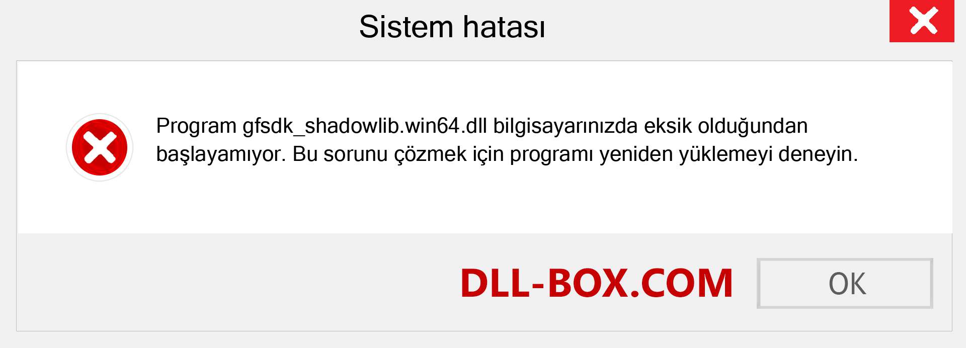 gfsdk_shadowlib.win64.dll dosyası eksik mi? Windows 7, 8, 10 için İndirin - Windows'ta gfsdk_shadowlib.win64 dll Eksik Hatasını Düzeltin, fotoğraflar, resimler